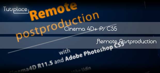 Cinema 4D + PS: Автоматический постпродакшн