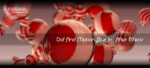 Dof и Motion Blur в After Effects
